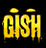 Gish